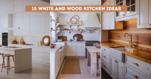 15 White and Wood Kitchen Ideas for a Stylish Look